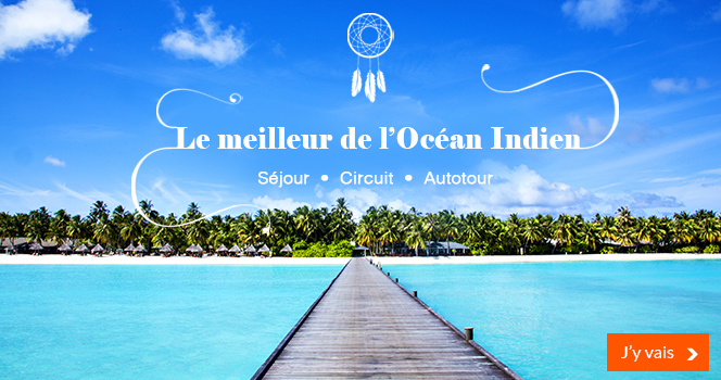Île Maurice, Maldives, Zanzibar, Seychelles… Île Maurice, Maldives, Zanzibar, Seychelles…